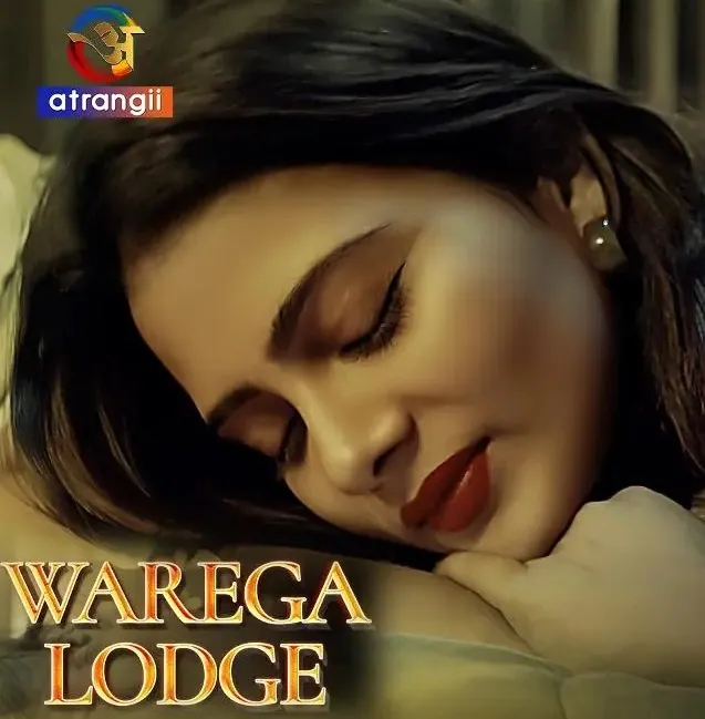Warega Lodge Atrangii Web Series, Cast, WebSeries, Actress, Story, Release Date